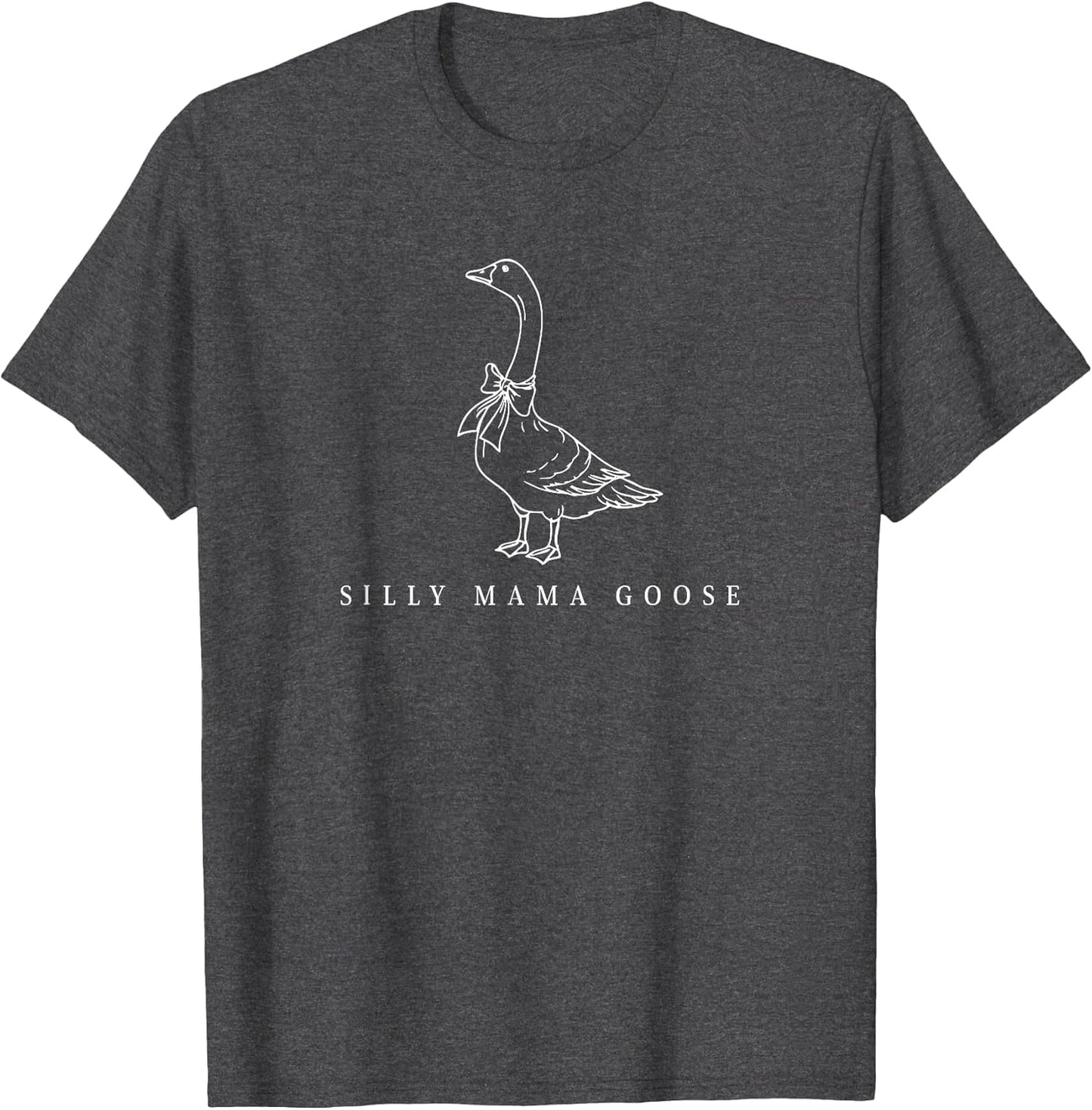 Classic Funny Silly Mama Goose Lovers Moms Mothers Day