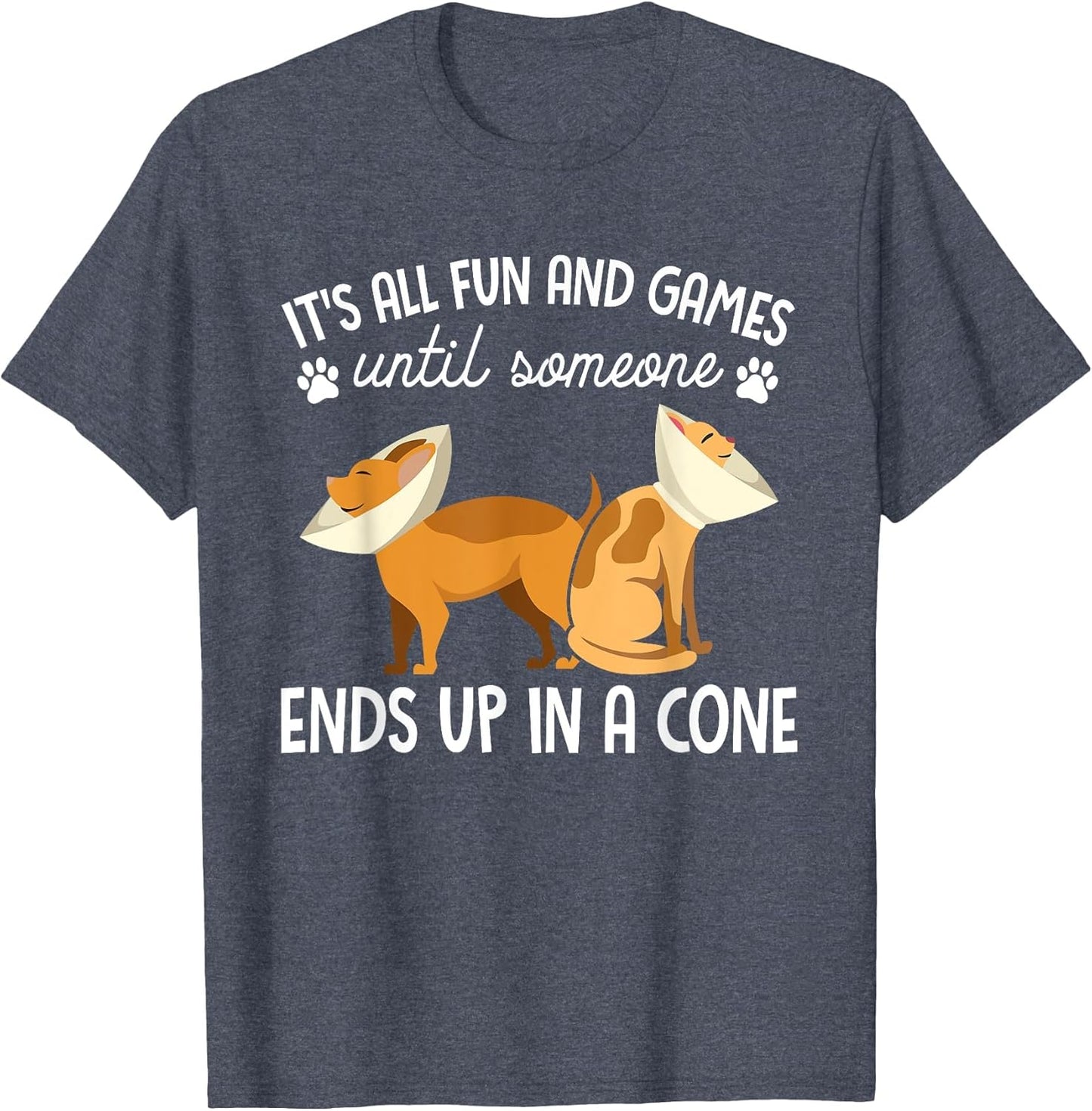 Funny It's Fun and Games Until Someone Ends Up in A Cone
