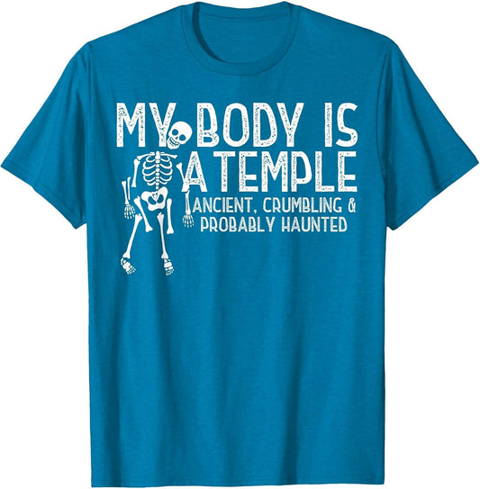 My Body is A Temple Ancient Crumbling Probably Haunted