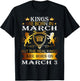 Kings are Born On March 3rd Birthday Bday Men Boy Gift