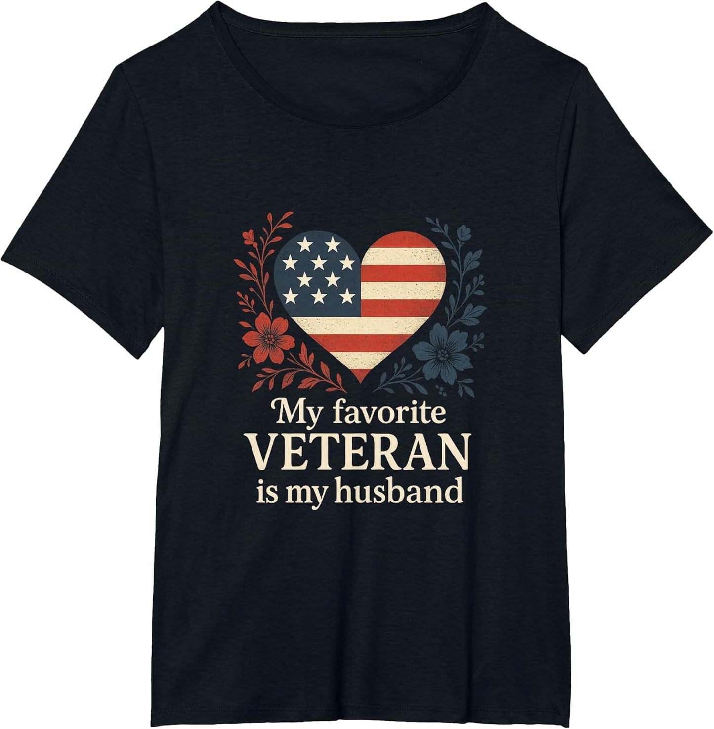 My Favorite Veteran is My Husband - Flag Love