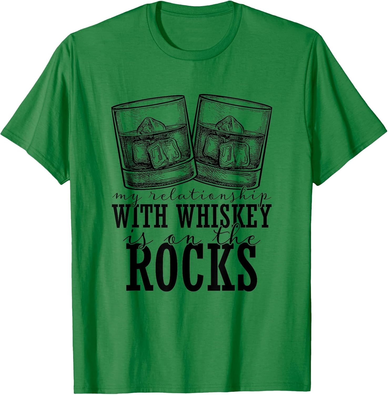 My Relationship with Whiskey is On The Rocks Funny Drinking