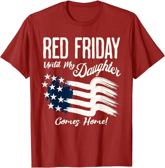 On Friday We Wear Red Friday for My Daughter Deployment Gift
