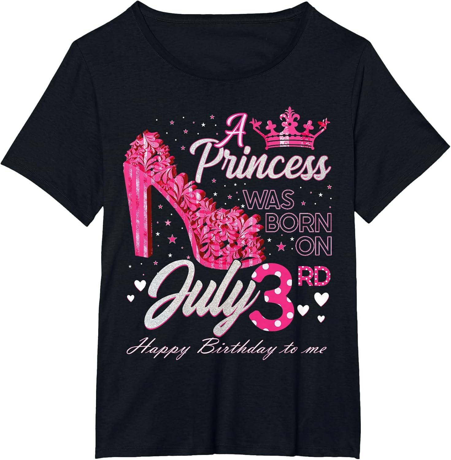 A Princess was Born on July 3 High Heels July 3rd Birthday