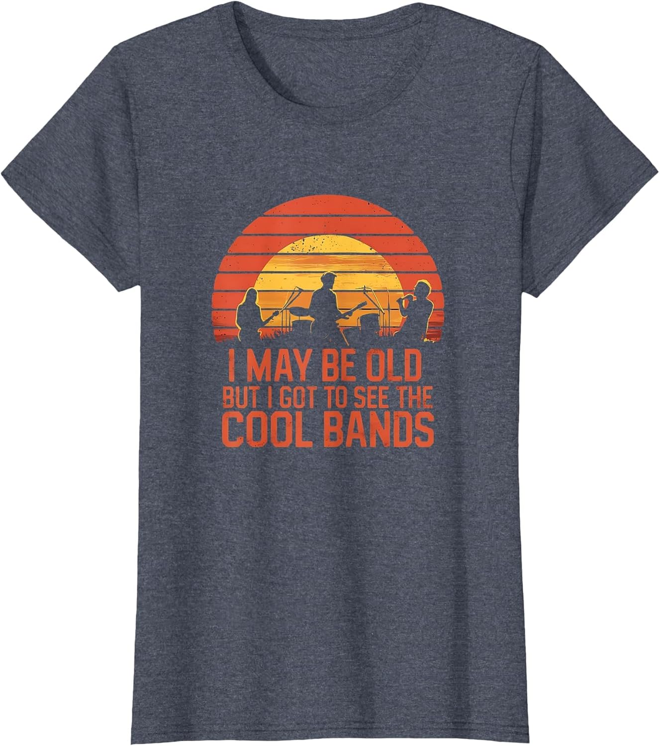 I May Be Old But I Got to See All The Cool Bands