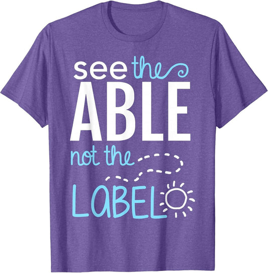 See The Able Not The Labels Autism Awareness Essential