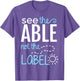 See The Able Not The Labels Autism Awareness Essential