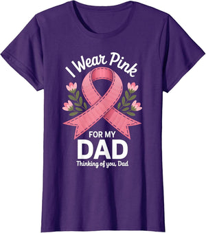 I Wear Pink for My Dad Cancer Awareness Support