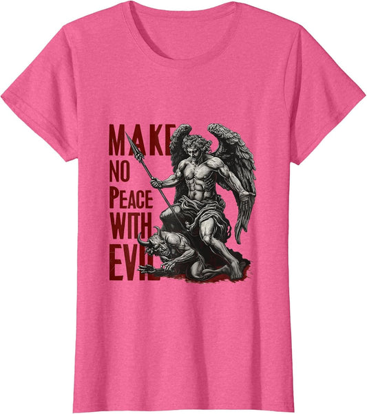 Make no Peace with Evil | Gothic Metal Christian Streetwear