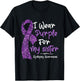 I Wear Purple for My Sister Epilepsy Awareness Month Support