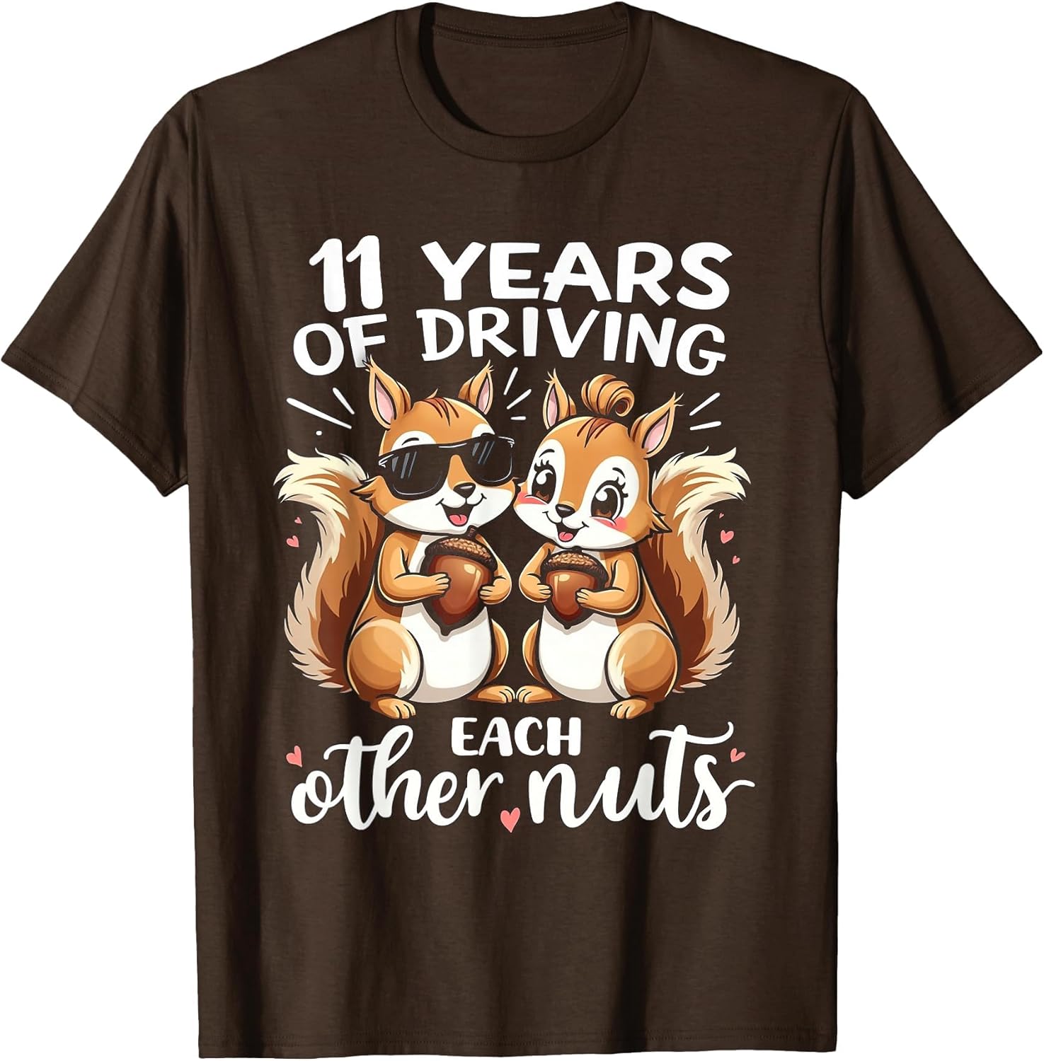 11 Years of Driving Each Other Nuts Funny Couple Anniversary