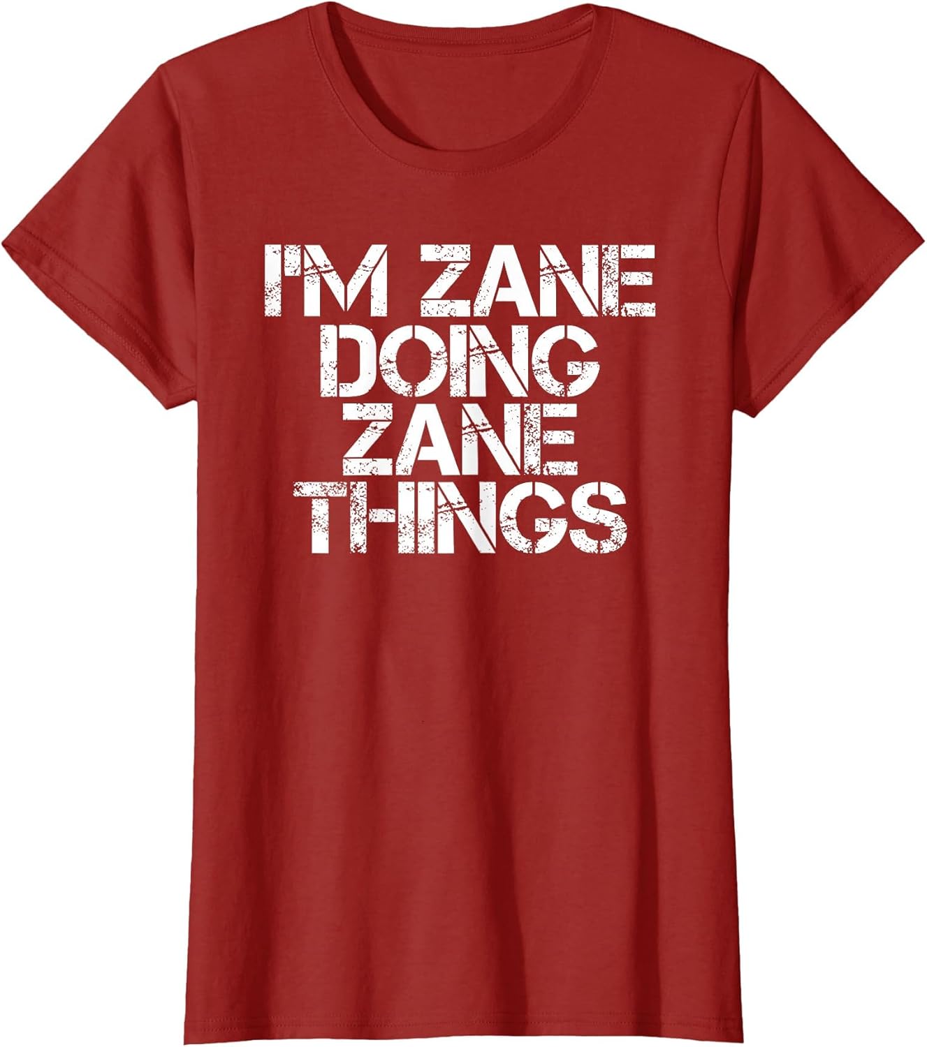 I'm Zane Doing Zane Things Funny Birthday Name Gift