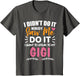 Kids Nobody Saw Me Do It I Want to Speak to My Gigi