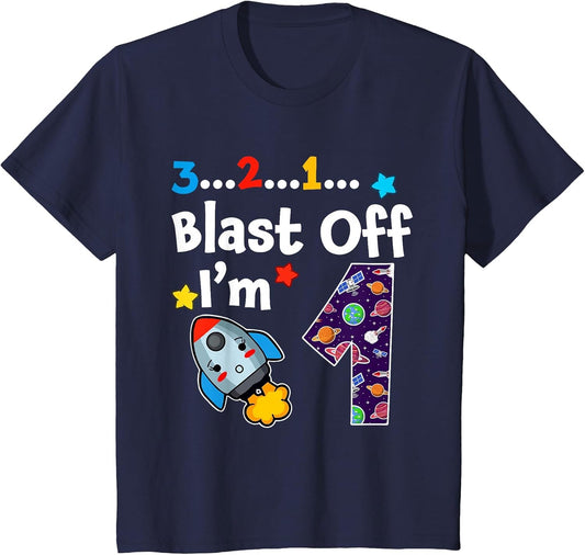 Blast Off I'm 1 Years Old 1st Birthday Spaceship Astronaut