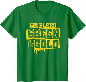 We Bleed Green & Gold Game Day Group School Football Sports