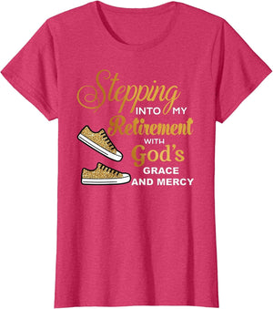 Stepping Into Retirement with God's Grace & Mercy Retired