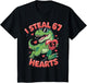 67 Six Seven 6 7 I Steal Hearts Trex Dino Valentines Dino
