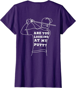 are You Looking at My putt Golfing Lover Art - Print on Back