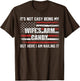 Its Not Easy Being My Wife's Arm Candy Shirt, Wife Arm Candy