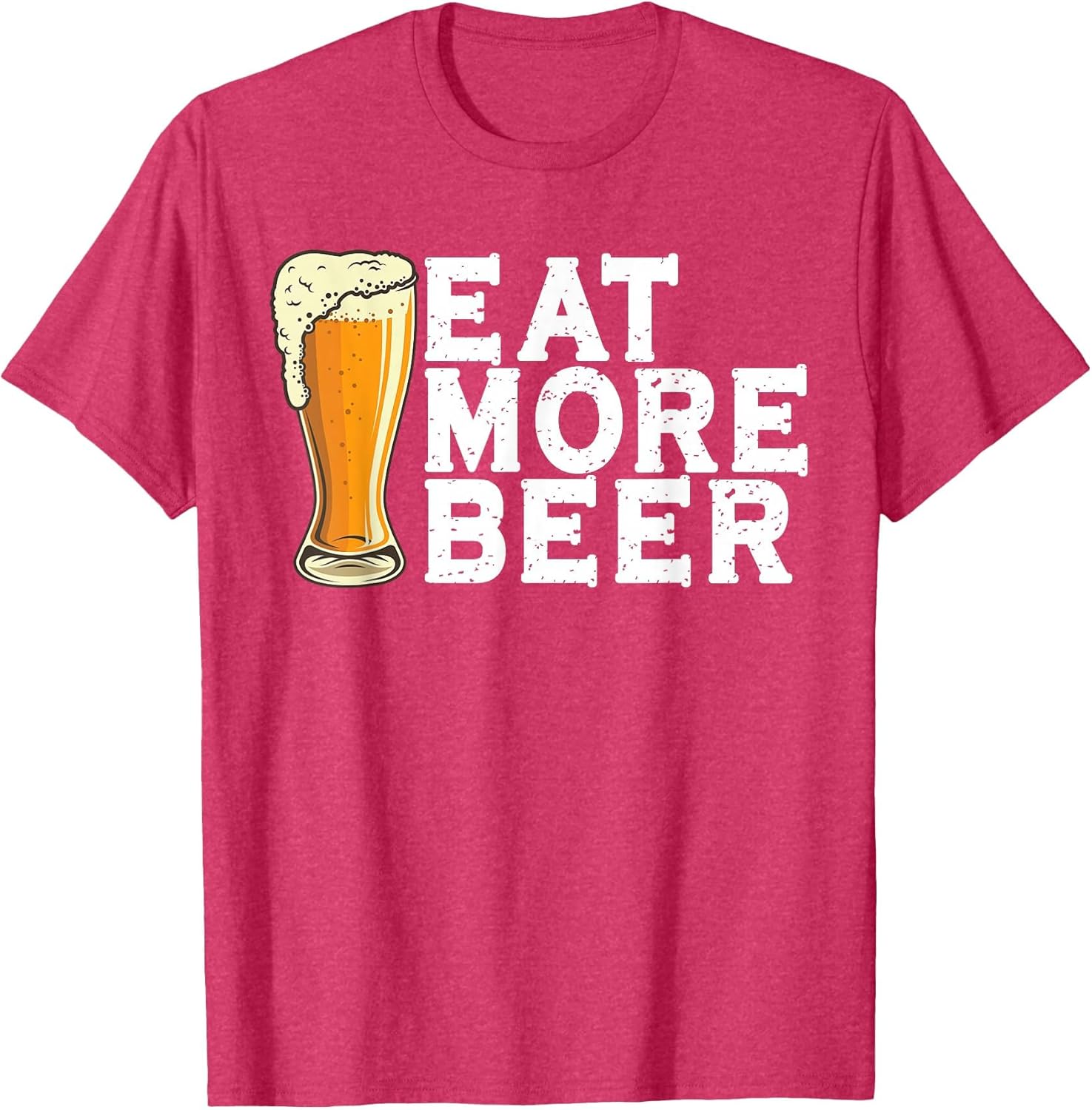 Eat More Beer Funny Beer