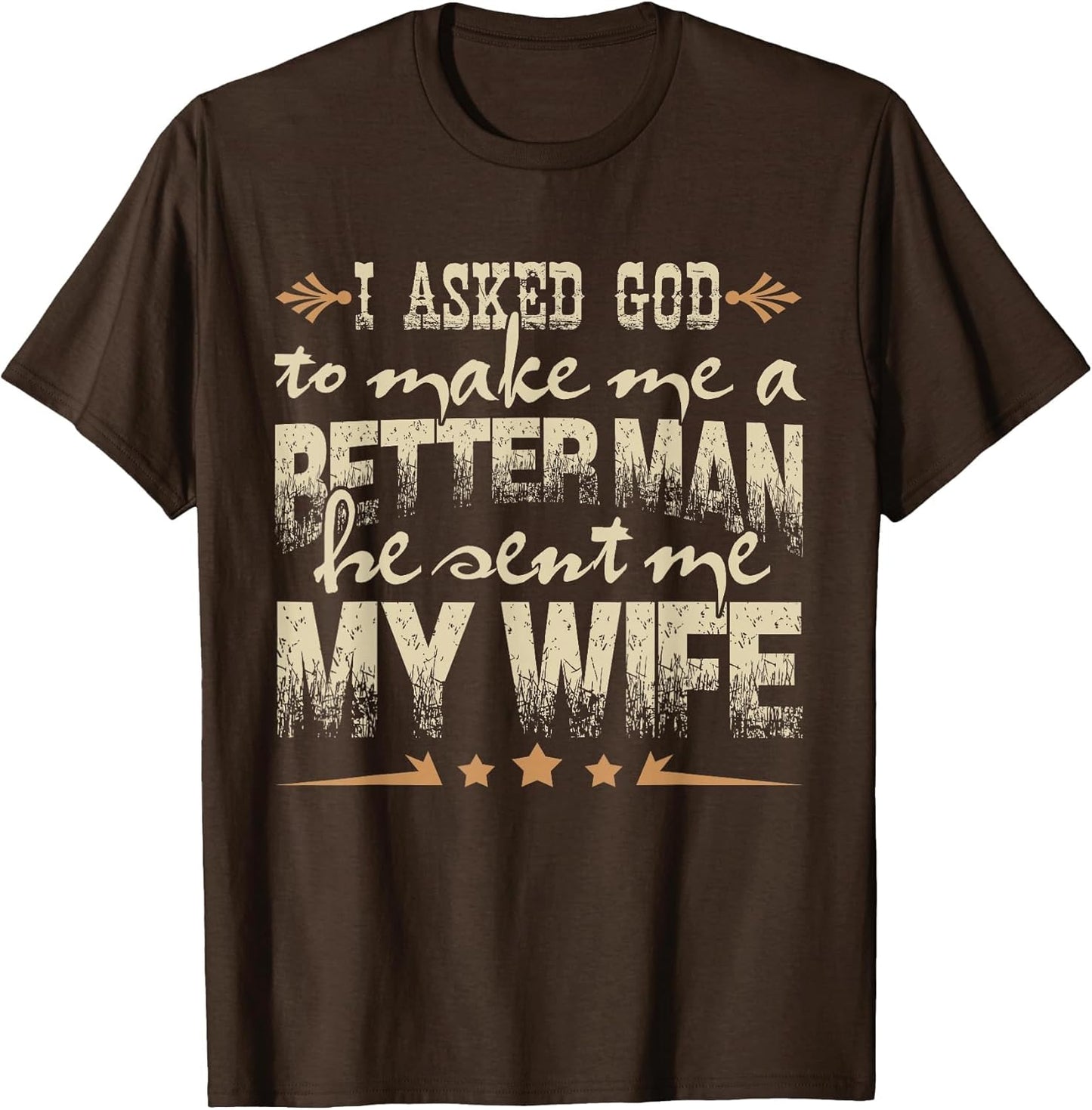 I Asked God to Make Me a Better Man He Sent Me My Wife