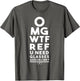 OMG WTF REF R U Blind Funny Football Basketball Eye Chart