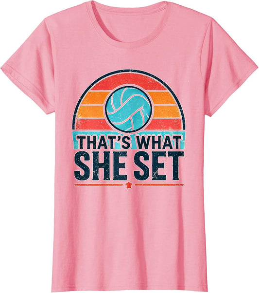 Thats What She Set Volleyball Love Playing Volleyball