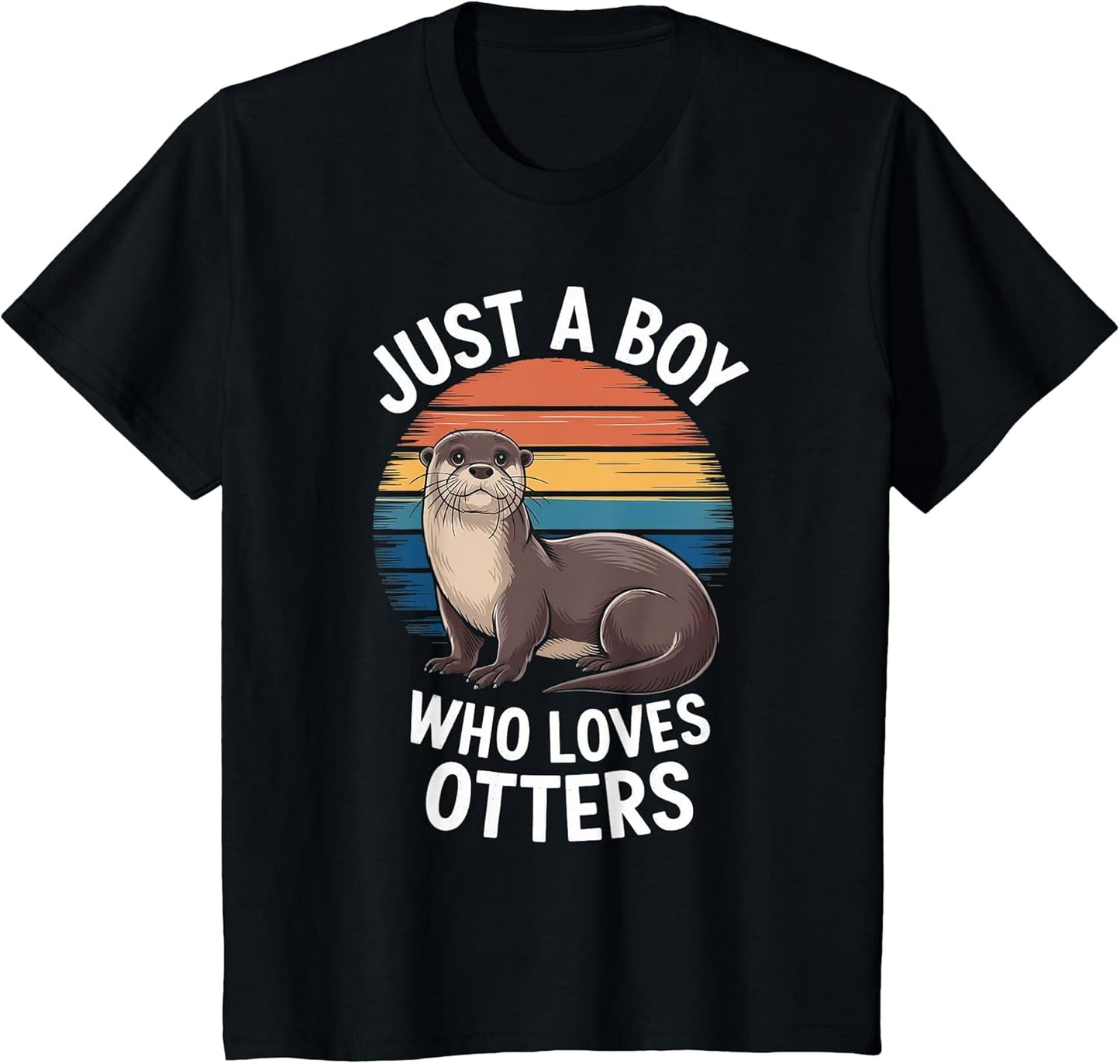 Just A Boy Who Loves Otters Animal Fan Boys Kids Otter