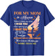 for My Mom in Heaven When I Close My Eyes I Miss You Mother