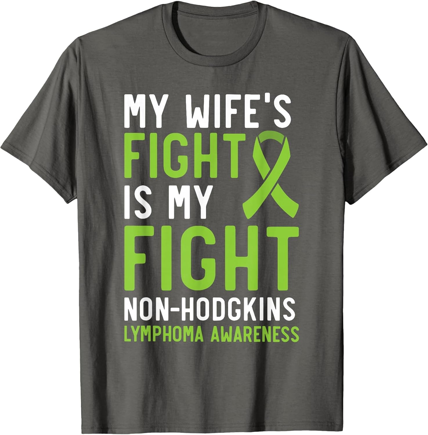 My Wife's Fight is My Fight Non-Hodgkin Lymphoma Awareness