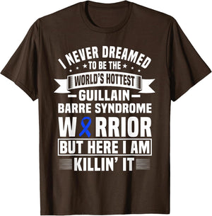 Funny Guillain Barre Syndrome Warrior Wear GBS Recovery