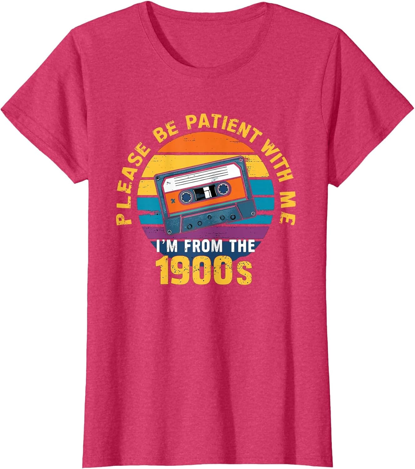Please Be Patient with Me I'm from The 1900s Funny Dad