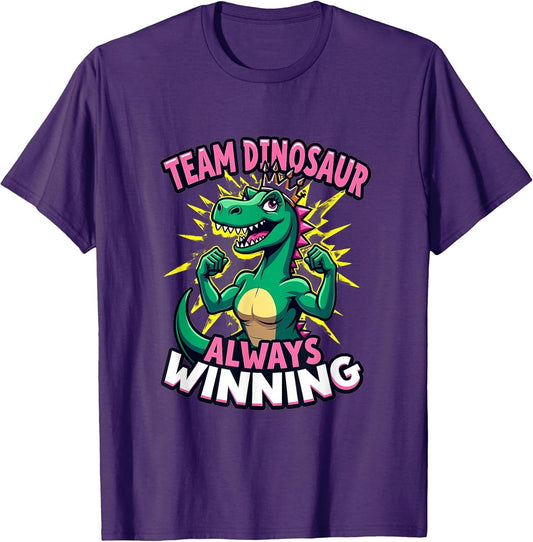 Team Dinosaur Always Winning Graphic Design
