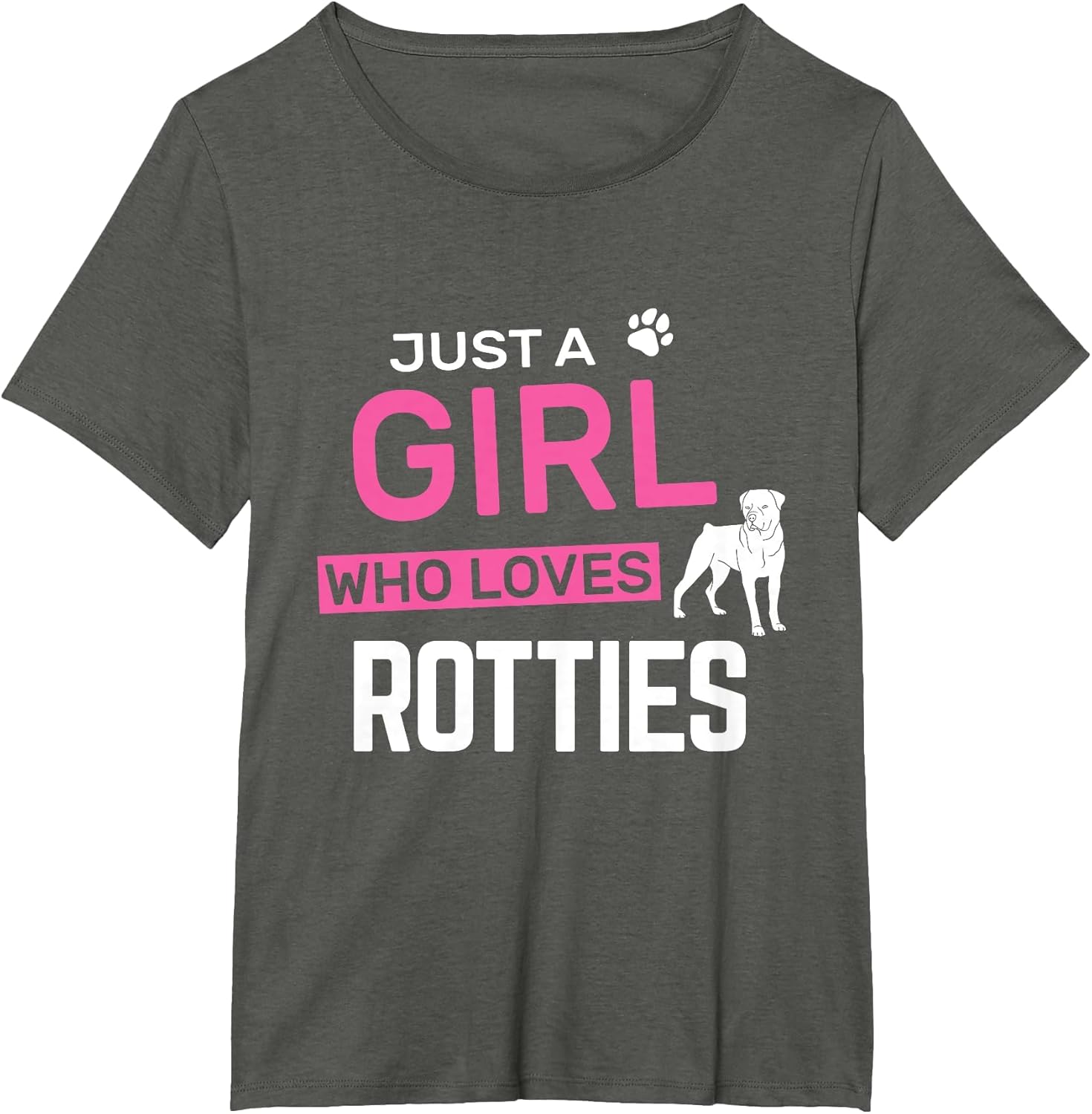 Girl Who Loves Rotties Rottweiler Rottie Rott Pet Dog Owner
