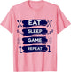 Eat Sleep Game Repeat