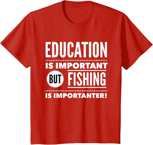 Education is Important but Fishing is Importanter