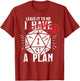 Leave It to Me I Had A Plan