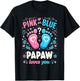 Gender Reveal Party Dad Papaw Baby Announcement