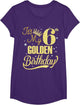 It's My 6th Golden Birthday 6 Years Old Bday Kids Born 2019