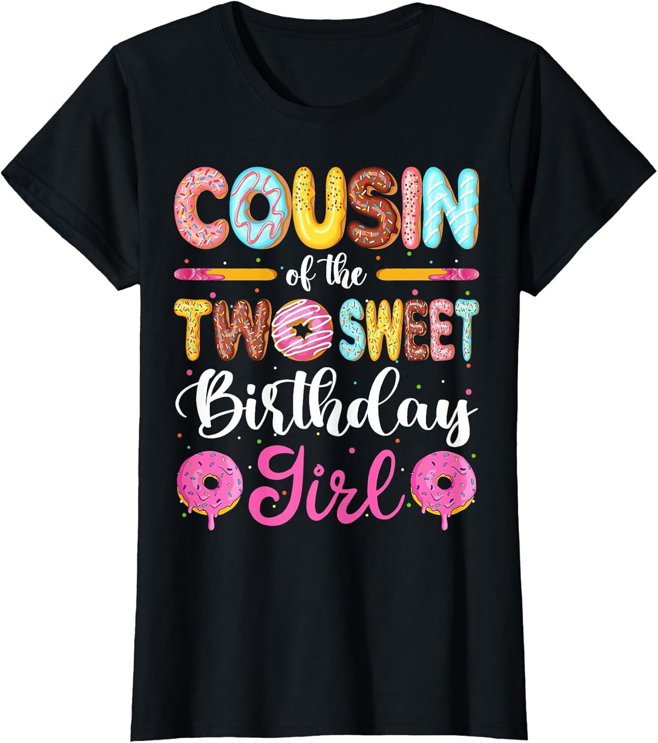 Cousin of The Two Sweet Birthday Girl Donut 2nd Birthday