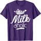 Funny Milk Aholic Milkaholic Milk Drinker Farmers
