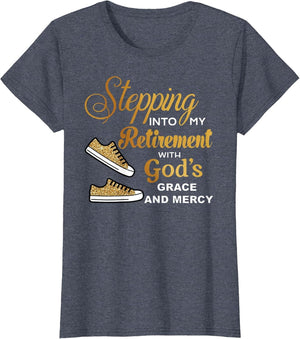 Stepping Into Retirement with God's Grace & Mercy Retired