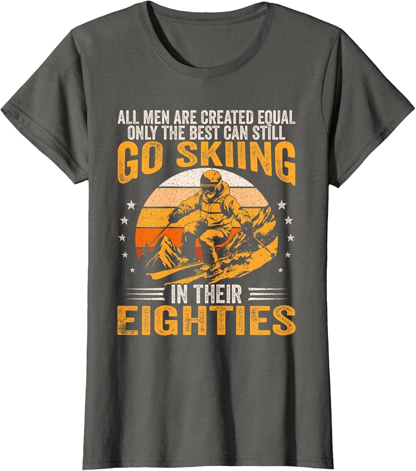 The Best Men Still Go Skiing in Their Eighties Funny Ski