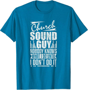 Church Sound Guy Funny Music Board Technician