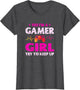 Yes I'm A Gamer Girl Funny Video Gamer Girls Gaming