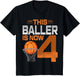 Kids This Baller is Now 4 Years Old Basketball Kids 4th Birthday