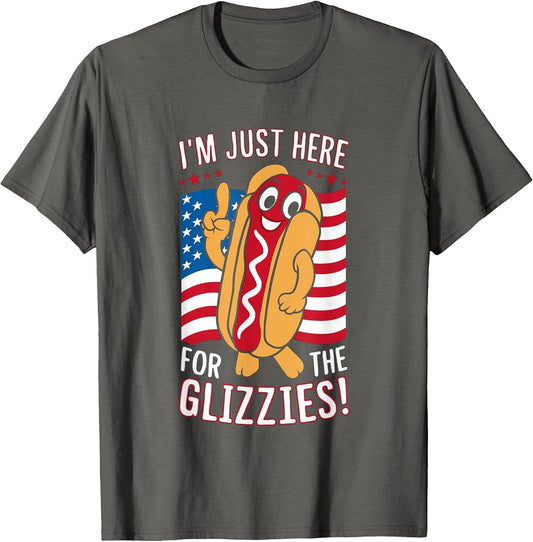 Funny I'm Just Here for The Glizzies