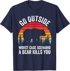 Go Outside Worst Case Scenario A Bear Kills You Camping