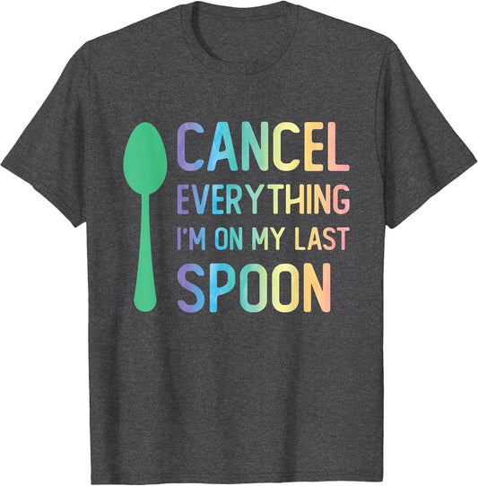 Spoon Theory Cancel Chronic Disease Warrior Chronic Illness