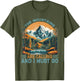 The Mountains are Calling and I Must Go Hiking